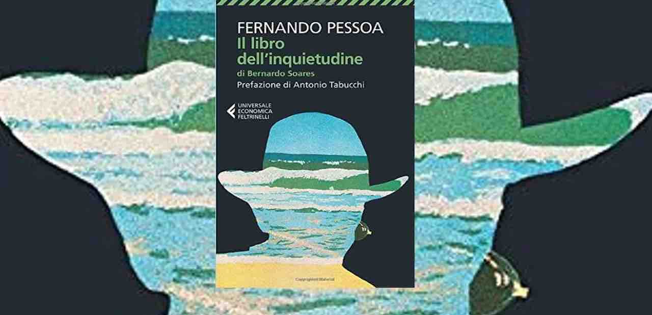 Fernando Pessoa, Il libro dell'inquietudine: esprimere l'essenza